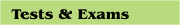  Tests & exams