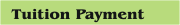  Tuition Payment